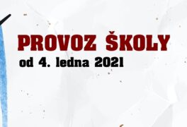 Provoz školy od 4. ledna 2021